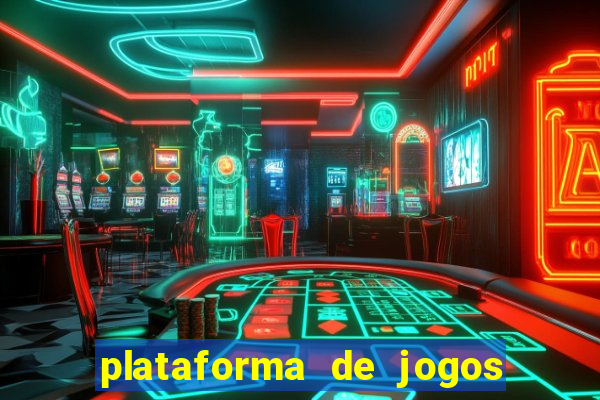 plataforma de jogos que da dinheiro no cadastro sem deposito